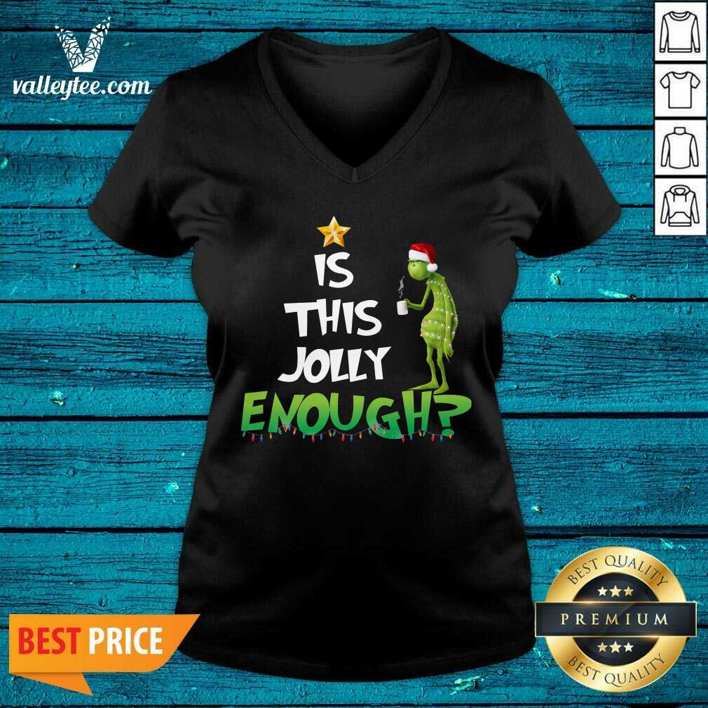 Cool The Grinch Is This Jolly Enough Christmas Shirt - Image 4