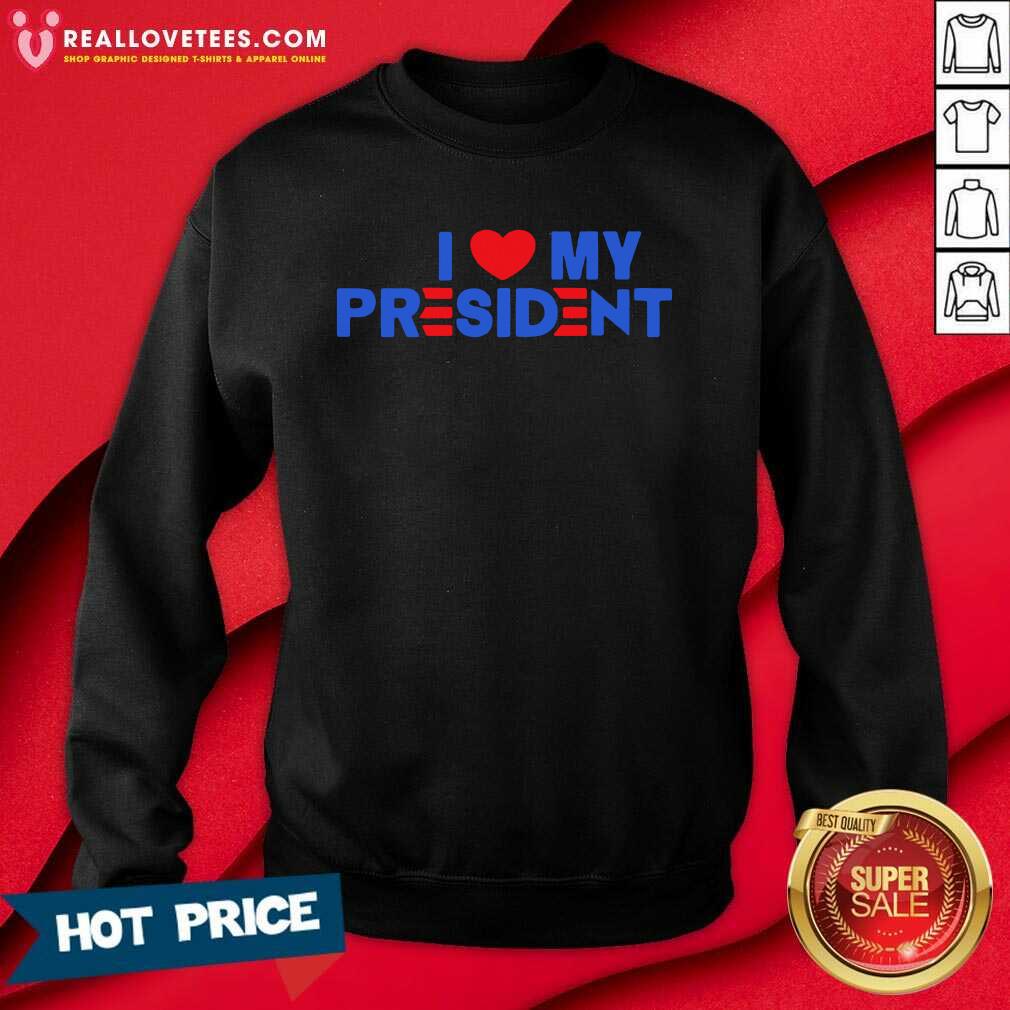 Beautiful I Heart My President 2021 Shirt - Image 3