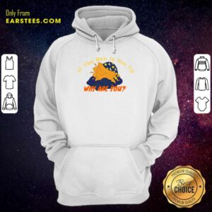 Alternative view of Sleep If The Sun Is Not Up Why Are You Shirt