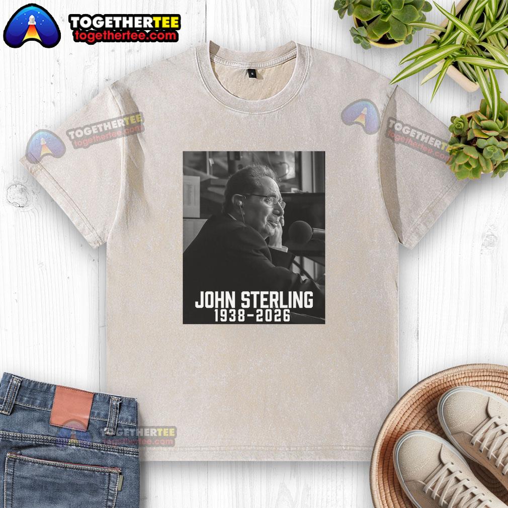 Good John Sterling Rest In Peace 1938–2026 T-Shirt - Image 6