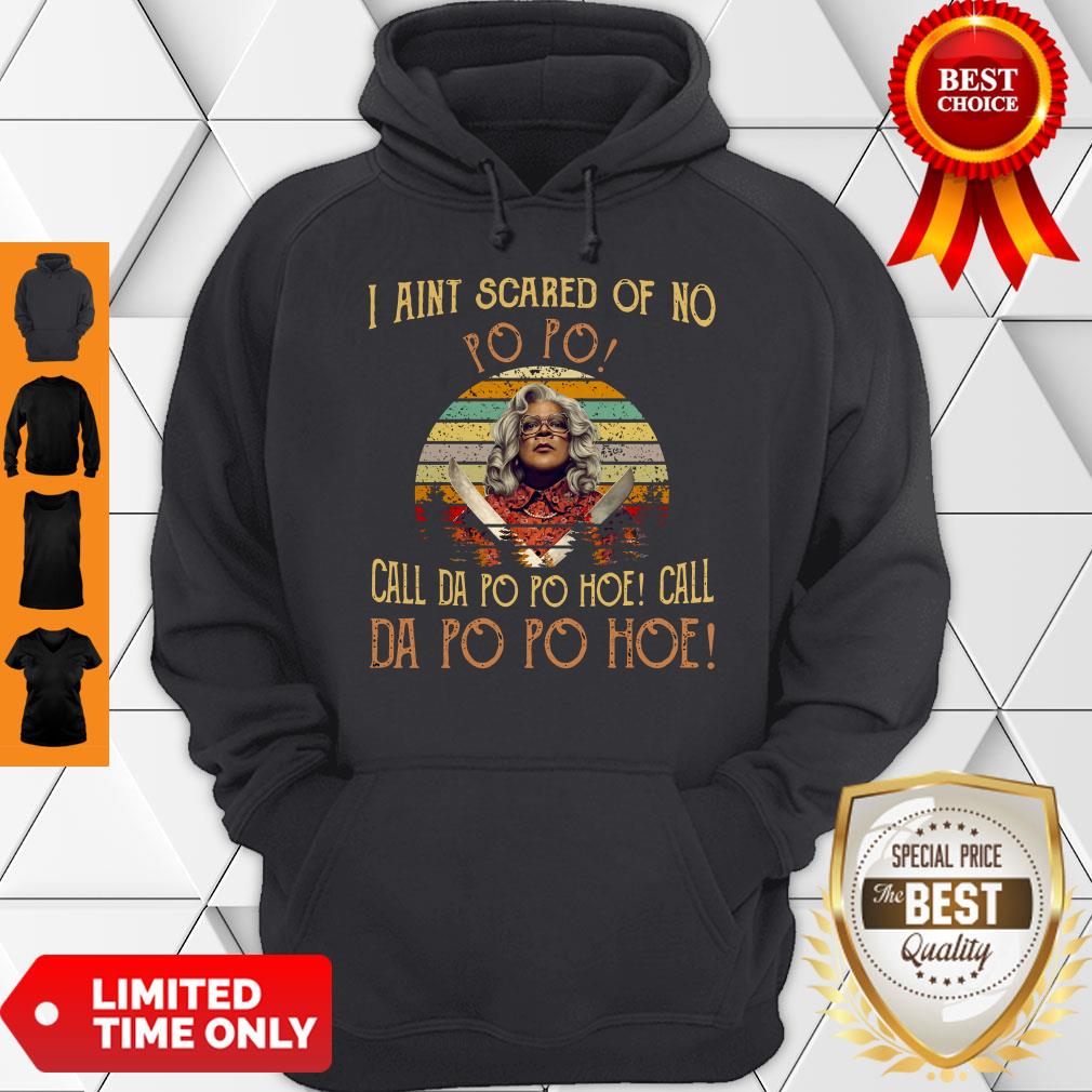 I Aint Scared Of No Popo Call Da Popo Hoe Call Da Popo Hoe Vintage Shirt - Image 3