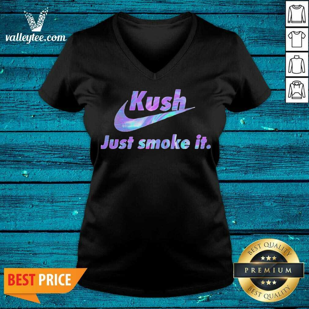 Pretty 420 Nike Kush Just Smoke It Shirt - Image 3