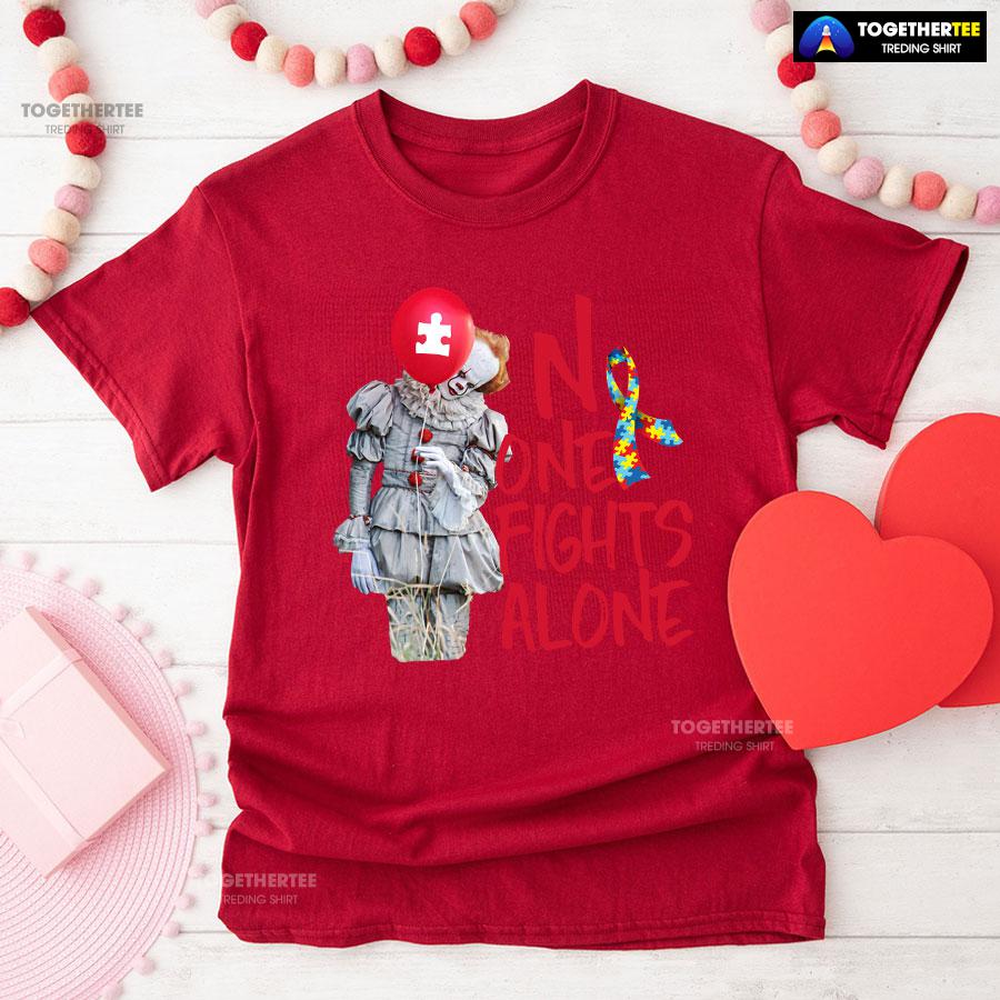 IT Pennywise Autism Awareness No One Fight Alone T-Shirt - Image 8