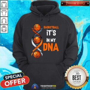 Alternative view of Basketball It Is In My DNA Shirt
