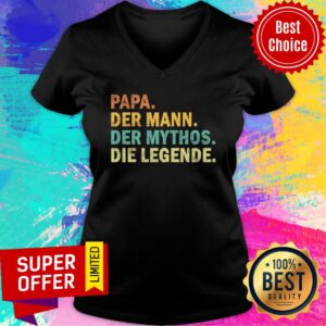 Alternative view of Papa Der Mann Der Mythos Die Legende Vintage Shirt
