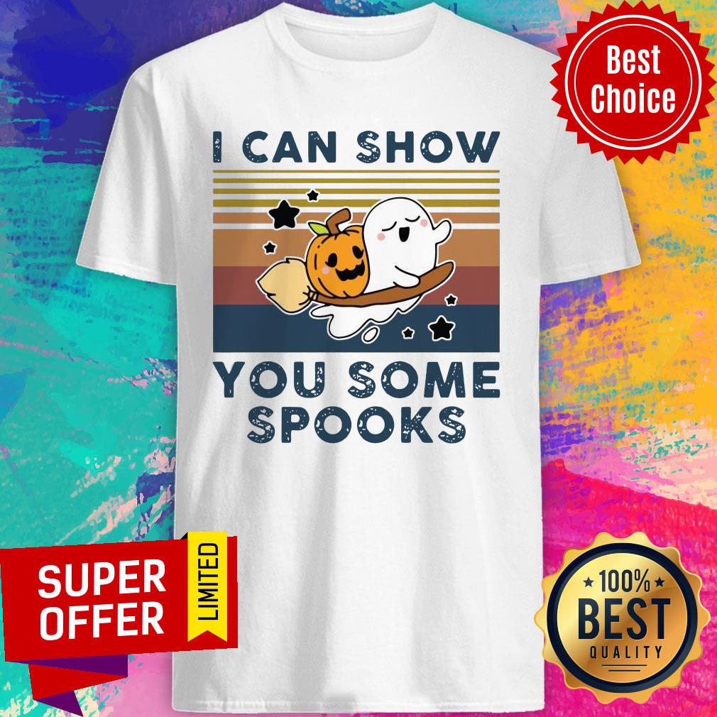 Pumpkin Ghost Halloween I Can Show You Some Spooks Vintage Shirt
