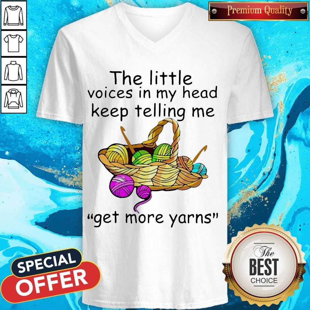 The Little Voices In My Head Keep Telling Me Get More Yarns Shirt - Image 3