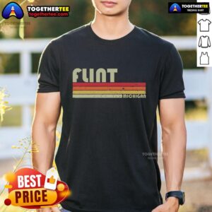 Nice Flint Mi Michigan Funny City Home Roots Retro T-Shirt