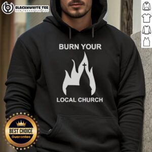 Alternative view of Top Burn Your Local Church T-Shirt