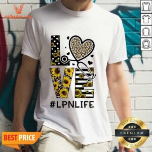 Leopard Medical Stethoscope Sunflower Love Nurse LPN Life Shirt