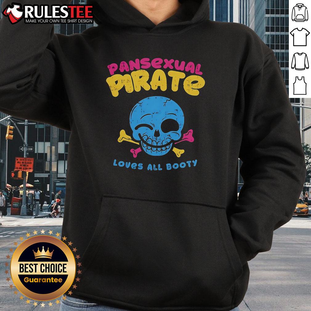 Funny Skull Smile Pansexual Pirate Loves All Booty T-Shirt - Image 2