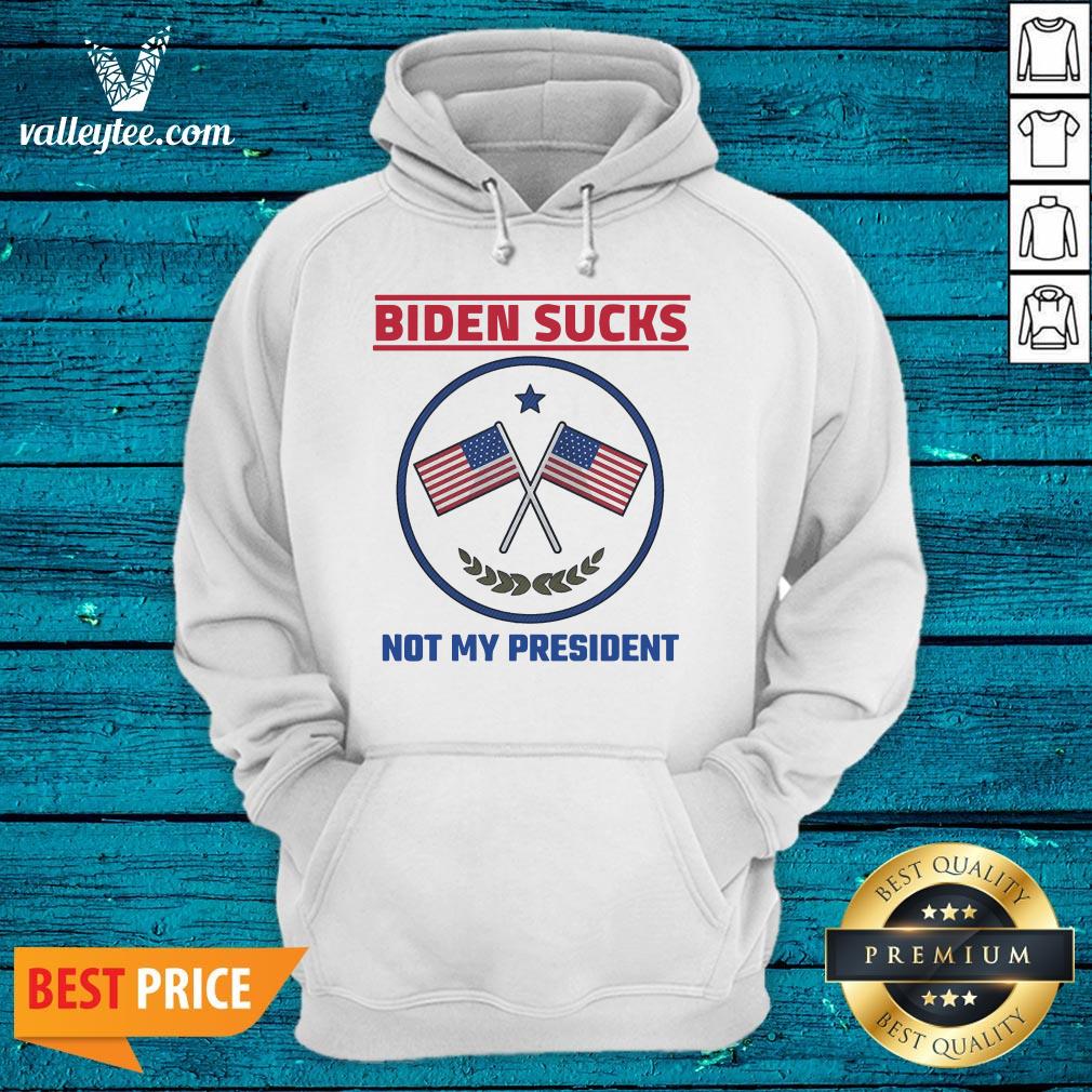 Top Biden Sucks Joe Biden Is Not My President American Flag Shirt - Image 3