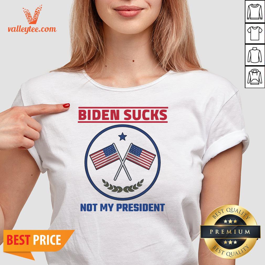 Top Biden Sucks Joe Biden Is Not My President American Flag Shirt - Image 4