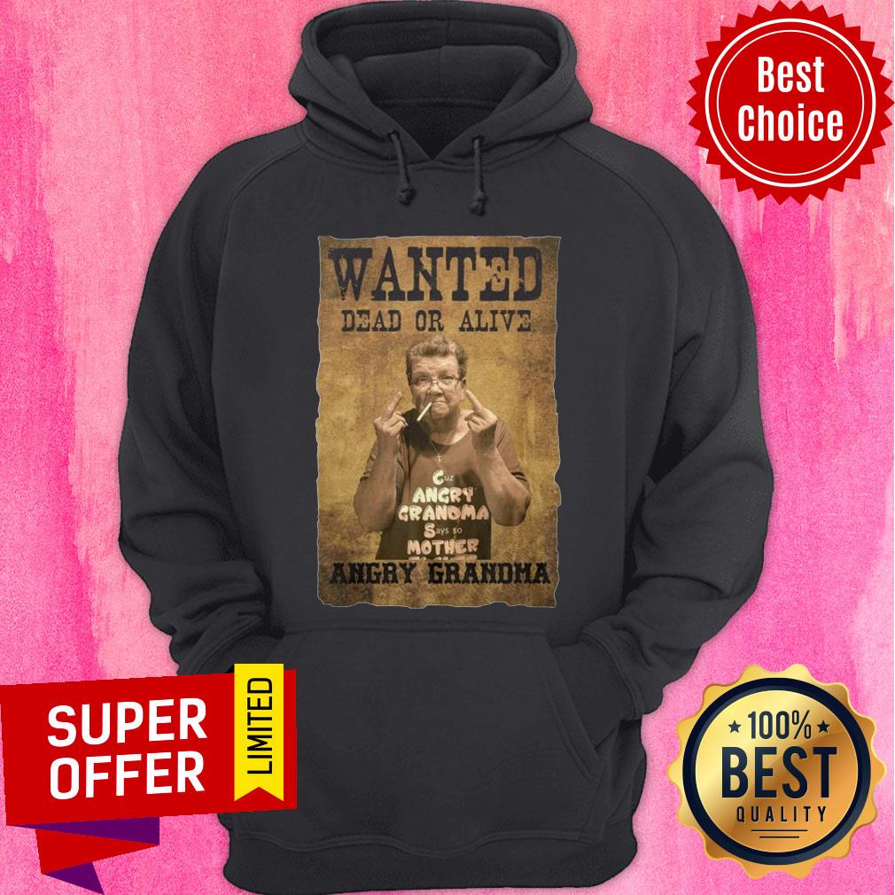Wanted Dead Or Alive Angry Grandma Shirt - Image 2