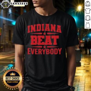 Cute Indiana Beat Everybody T-Shirt