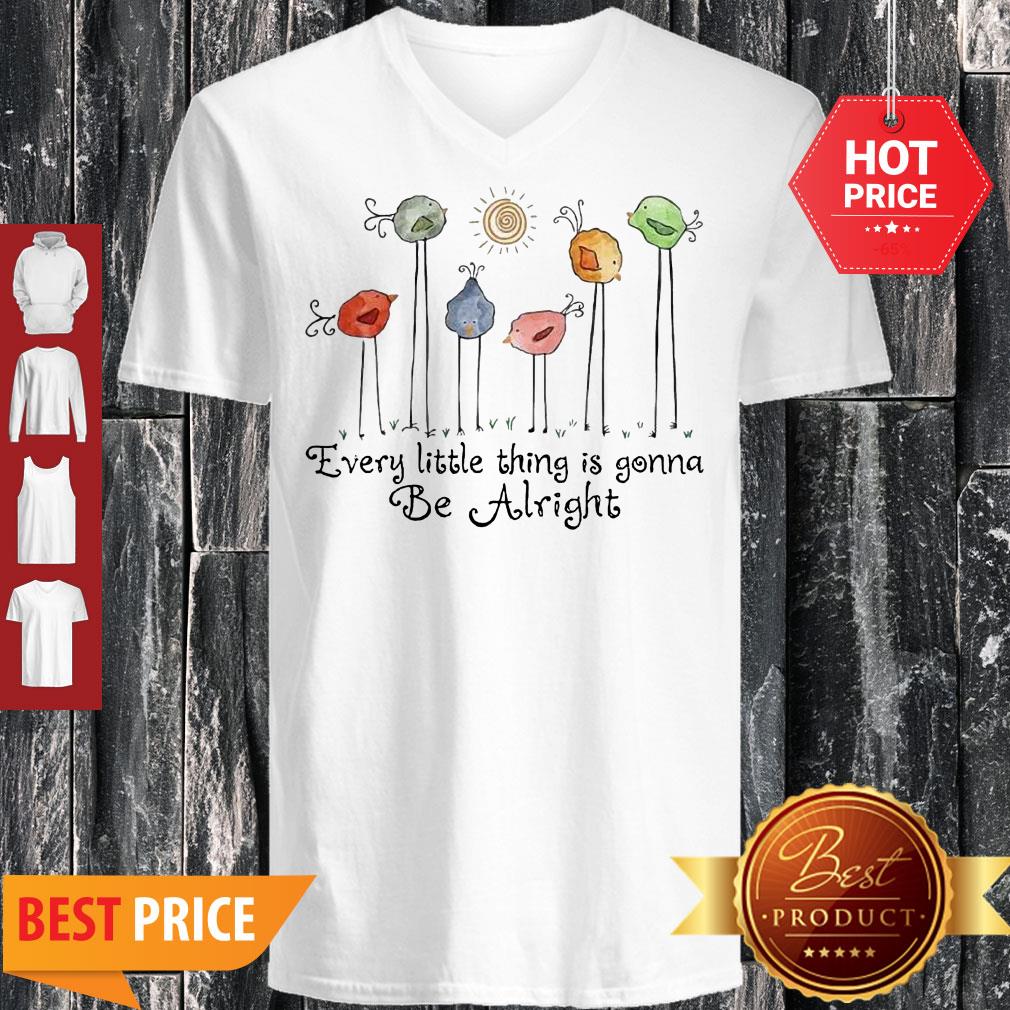 Birds Peace Love Every Little Thing Is Gonna Be Alright Shirt - Image 4