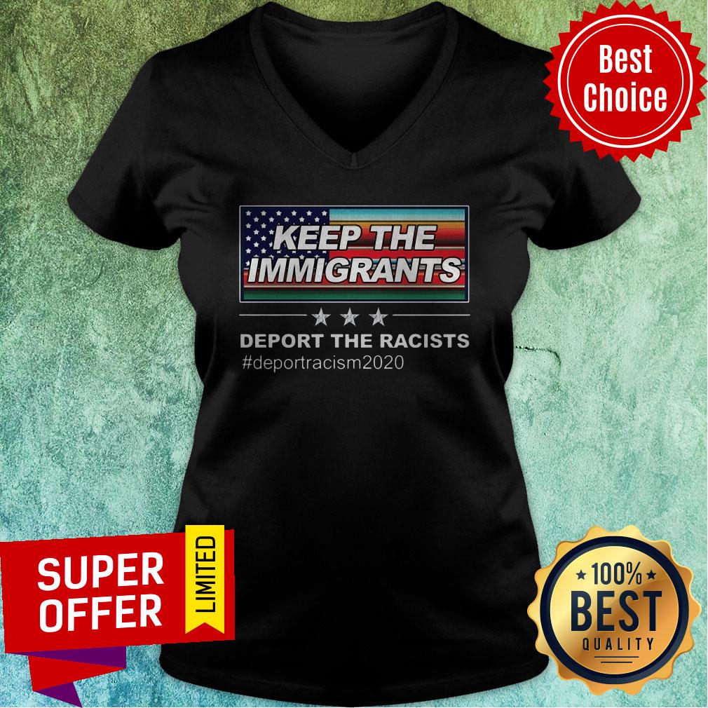Keep The Immigrants Deport The Racists #Deportracism 2020 Shirt - Image 3