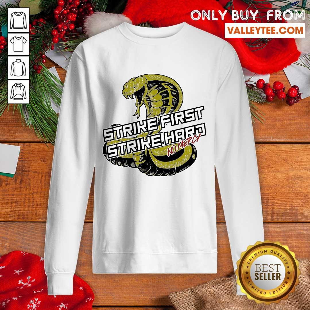 Premium Cobra Kai Strike First Strike Hard No Mercy Shirt - Image 5