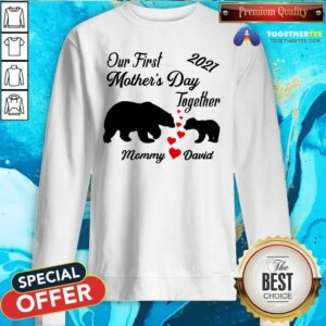 Alternative view of Nice Our First Mothers Day Bear Mommy Love David Shirt