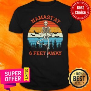 Skeleton Namast'ay 6 Feet Away Vintage Shirt
