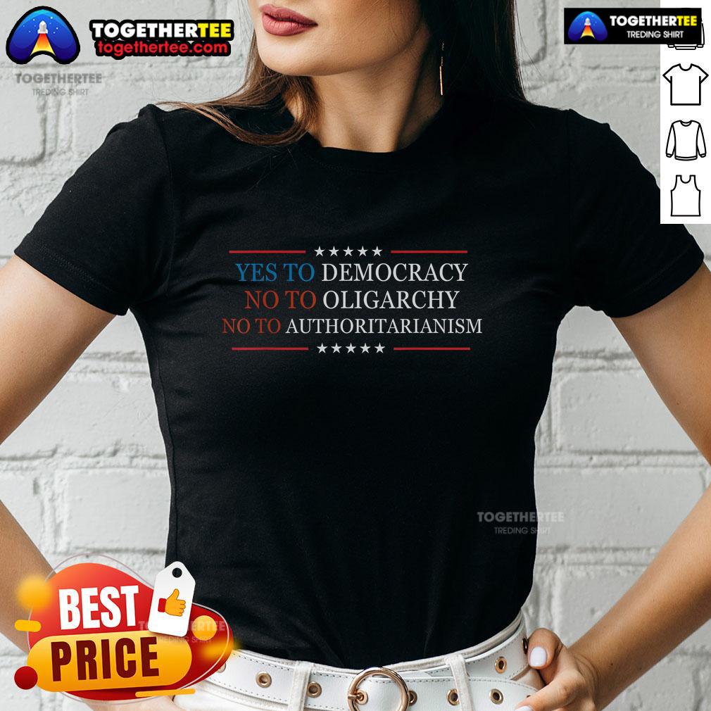 Nice Yes To Democracy No To Oligarchy Bernie Sanders T-Shirt - Image 3