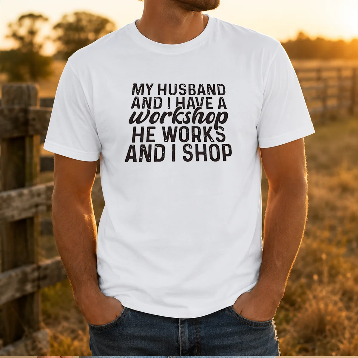 Funny My Husband And I Have A Workshop He Works And I Shop Shirt