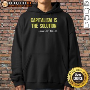Alternative view of Premium Capitalism Is The Solution Javier Milei T-Shirt