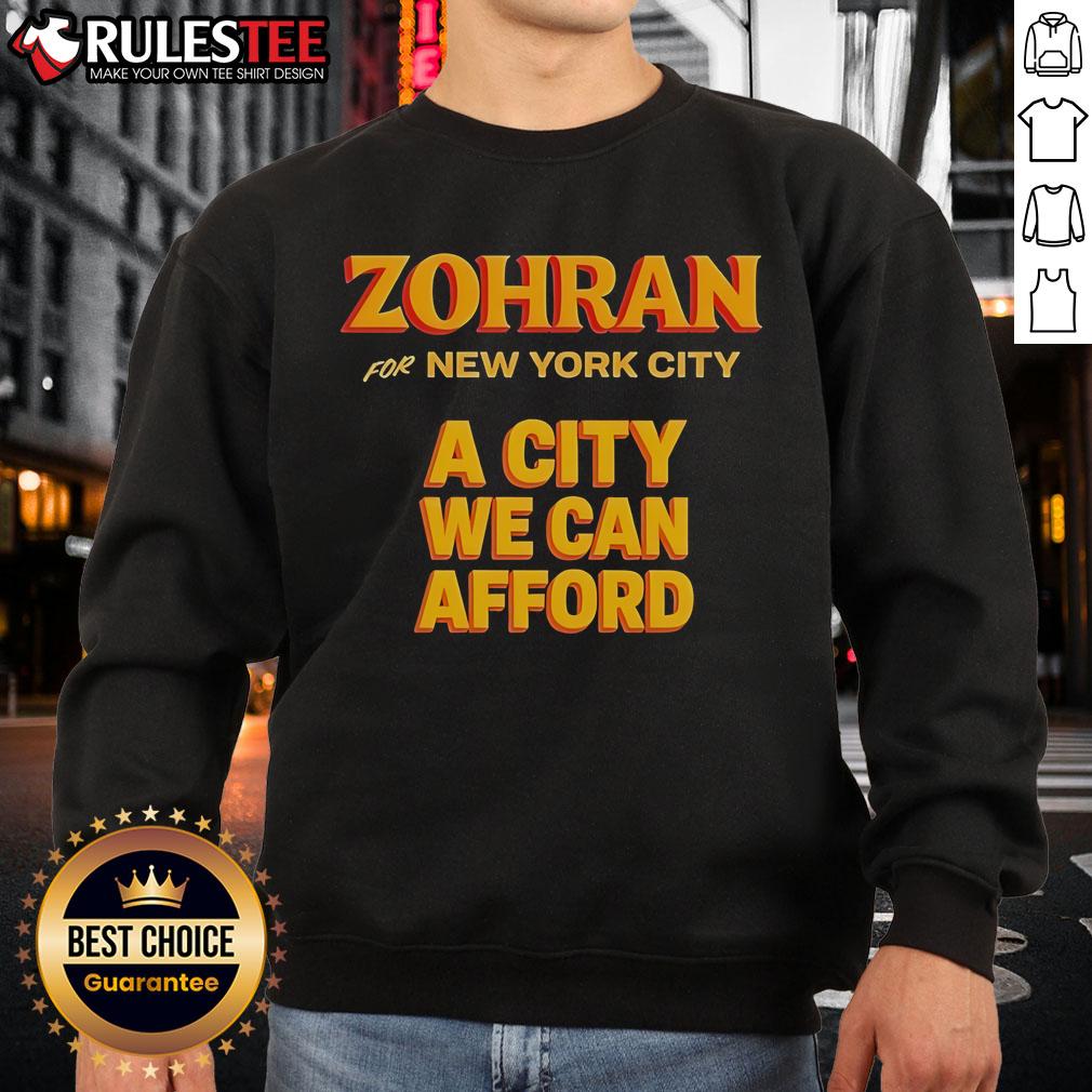 Official Zohran For New York City A City We Can Afford T-Shirt - Image 5