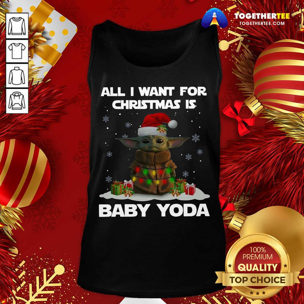 Awesome All I Want For Christmas Is Baby Yoda Santa Gift Shirt - Image 3