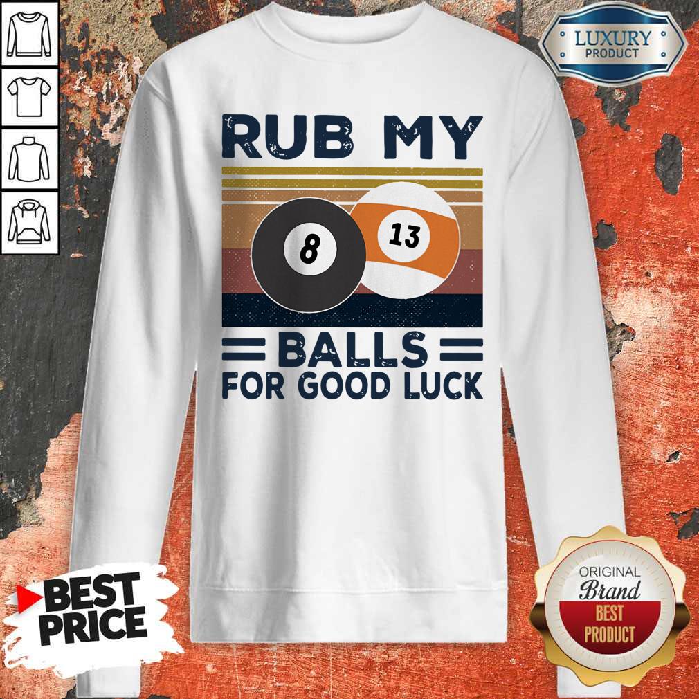 Original Billiard Rub My Balls For Good Luck Vintage Shirt - Image 5