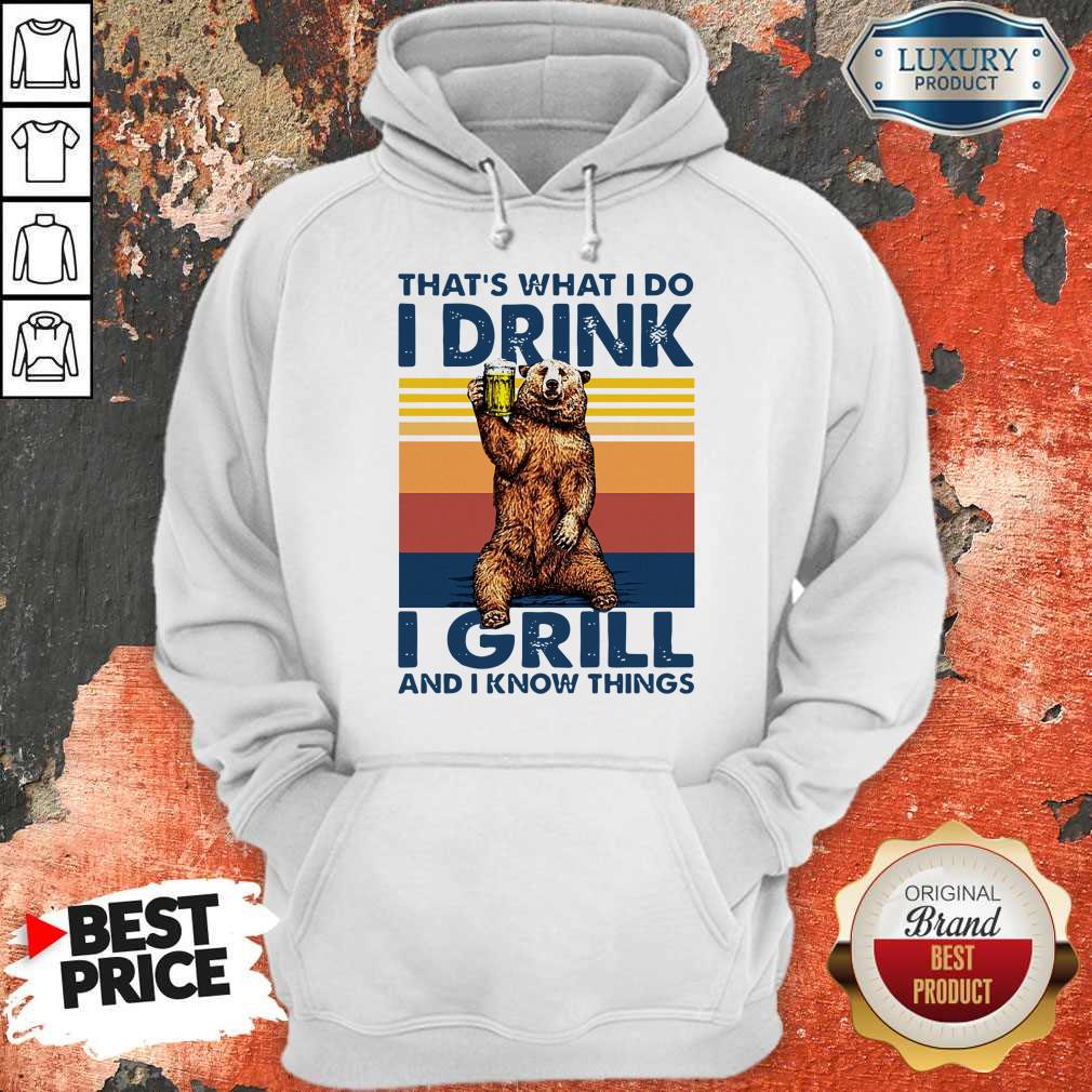 Perfect Bear Drinking Beer That’s What I Do I Drink I Grill And I Know Things Vintage Shirt - Image 2