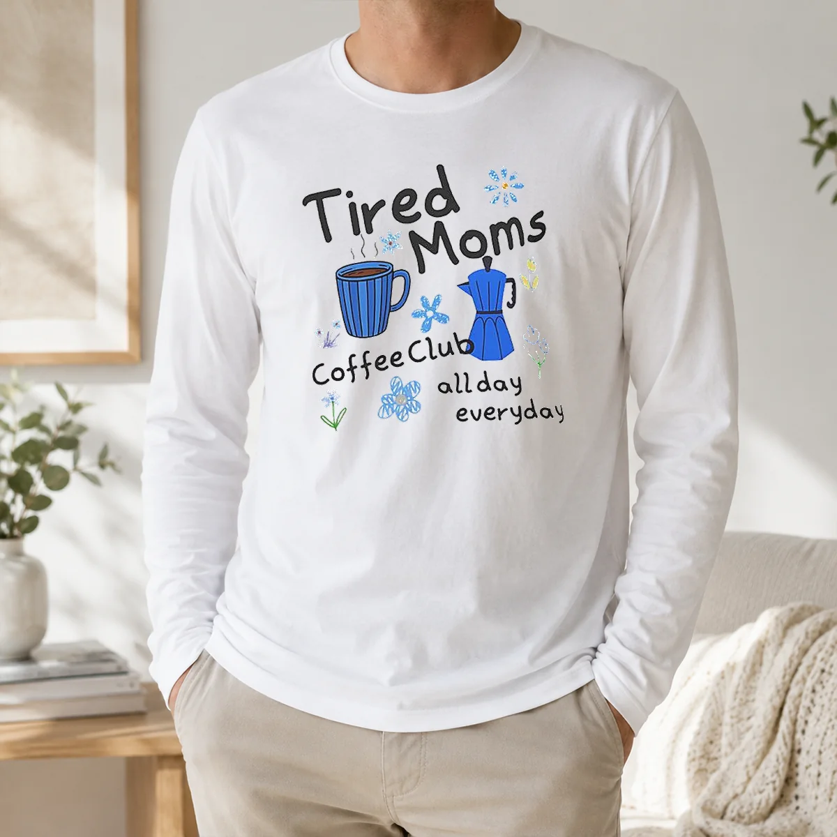Good Tired Moms Coffee Club All Day Everyday Shirt - Image 5
