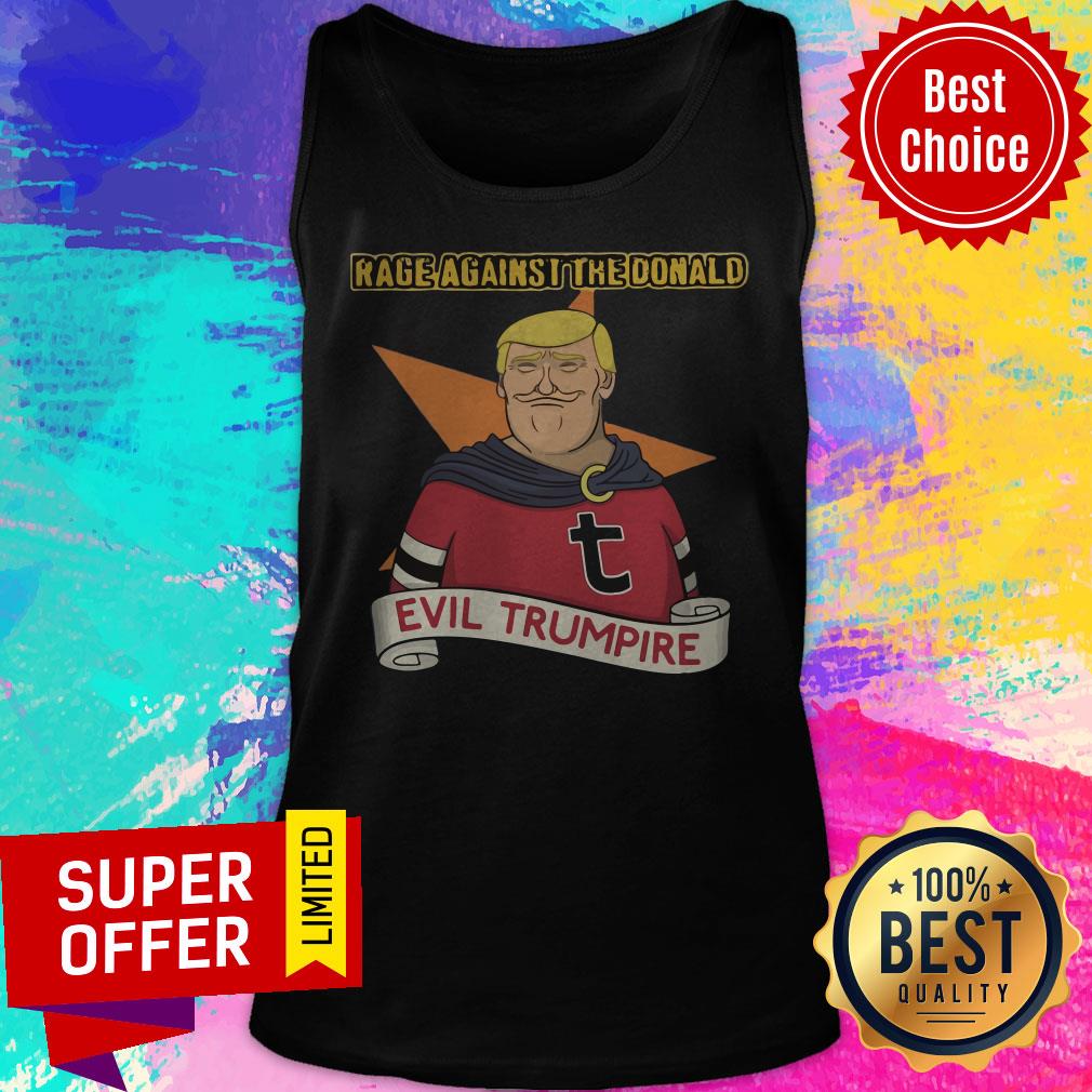 Premium Donald Trump Rage Against The Donald Evil Trumpire Shirt - Image 5
