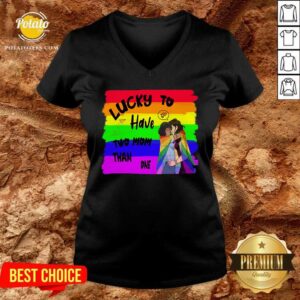 Alternative view of Lucky To Have Two Mon Than One LGBT Shirt