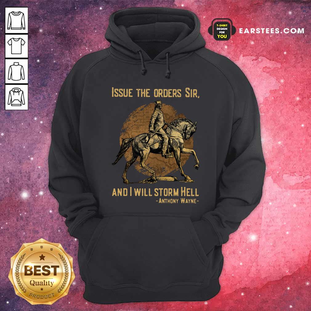 Original Issue The Orders Sir And I Will Storm Hell Anthony Wayne Shirt - Image 2