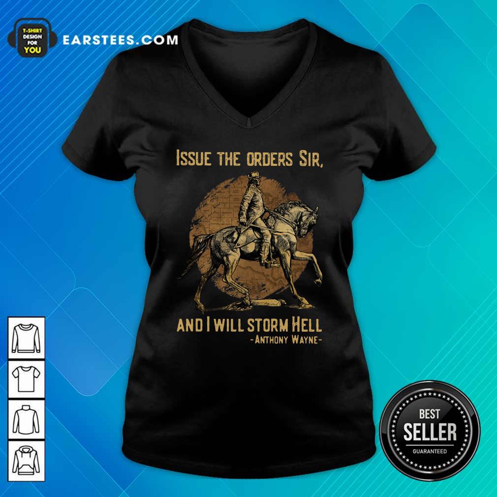 Original Issue The Orders Sir And I Will Storm Hell Anthony Wayne Shirt - Image 3