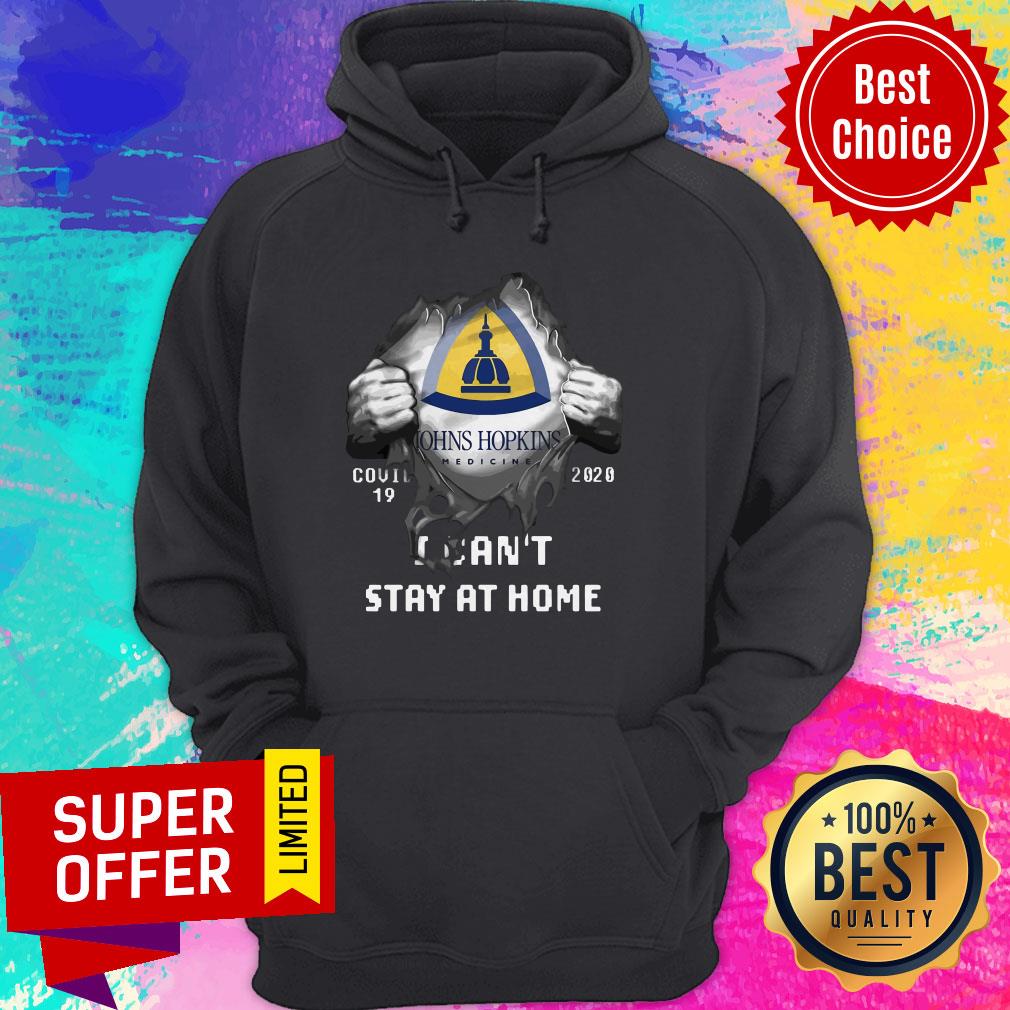 Top Blood Inside Me Johns Hopkins Medicine Company Covid-19 2020 Can’t Stay At Home Shirt - Image 5