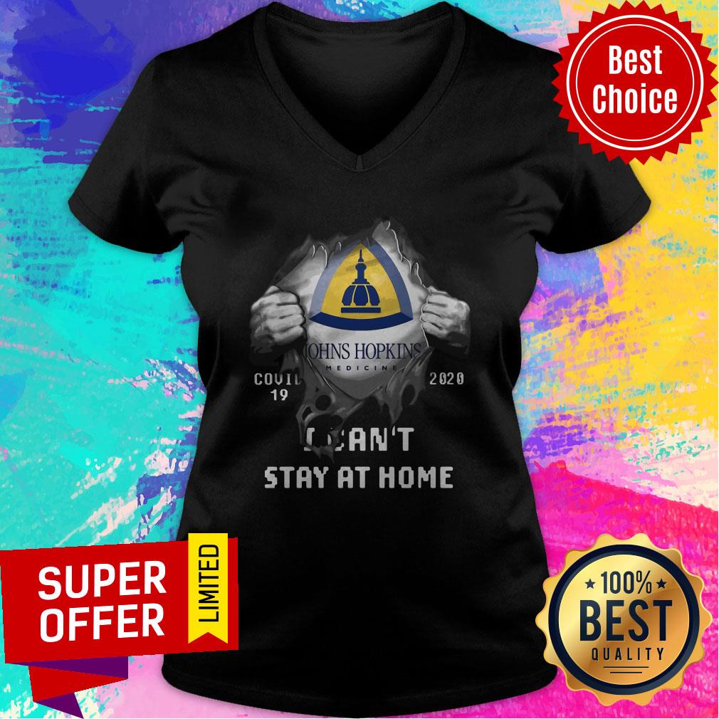 Top Blood Inside Me Johns Hopkins Medicine Company Covid-19 2020 Can’t Stay At Home Shirt - Image 4