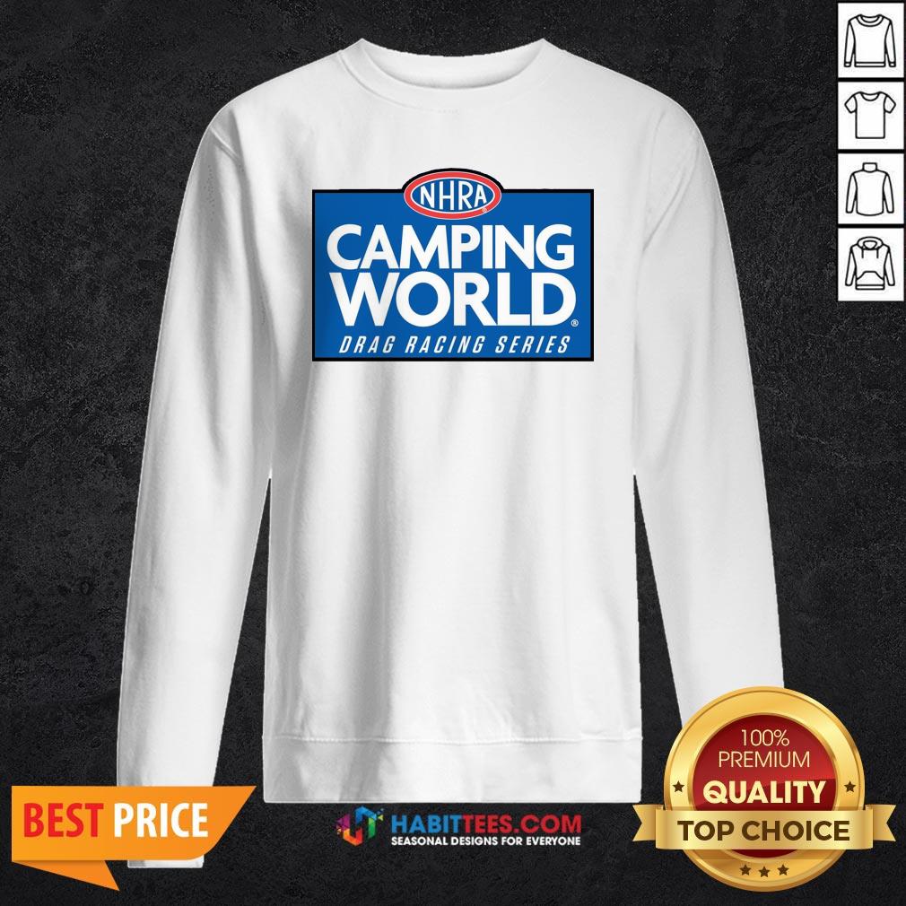Good NHRA Camping World Drag Racing Series Shirt - Image 3
