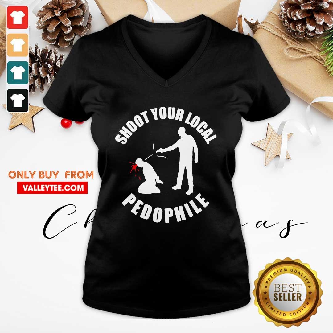 Shoot Your Local Pedophile Shirt - Image 3