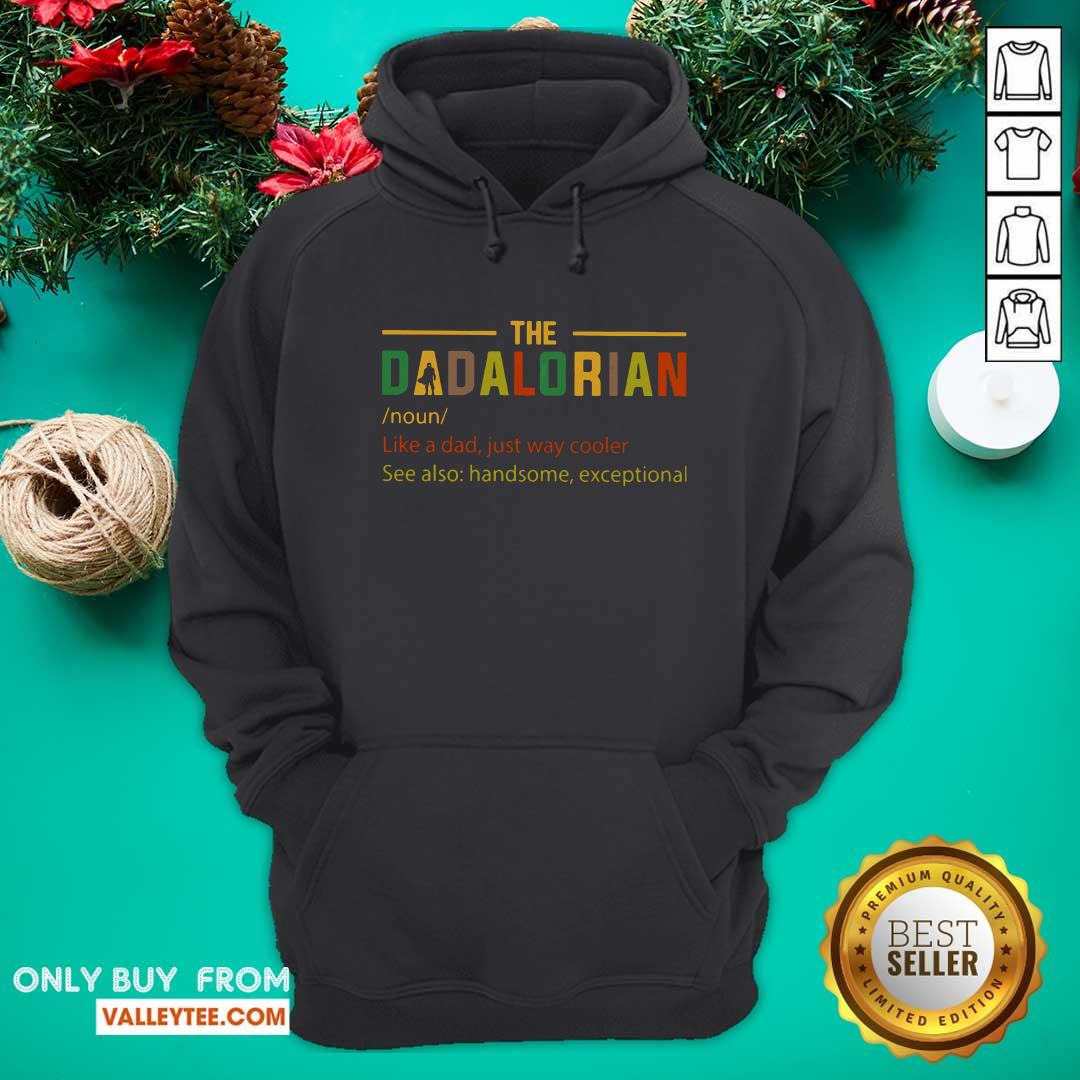 The Dadalorian Like A Dad Just Way Cooler Shirt - Image 2