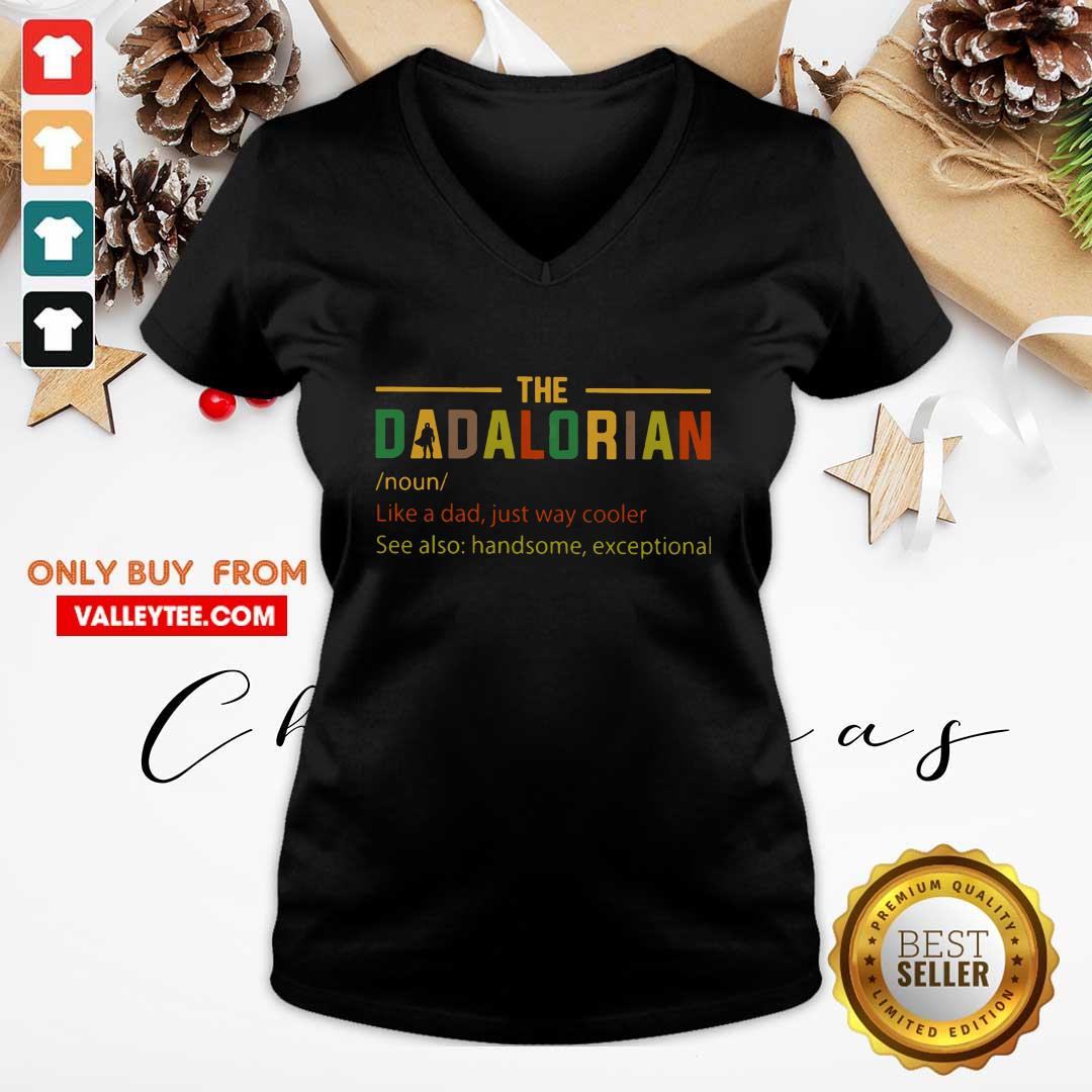 The Dadalorian Like A Dad Just Way Cooler Shirt - Image 3