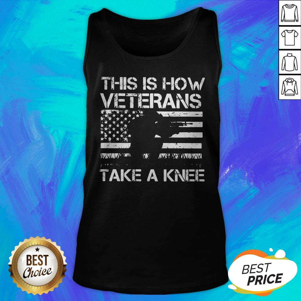 Independence Day This Is How Veterans Take A Knee Shirt - Image 5