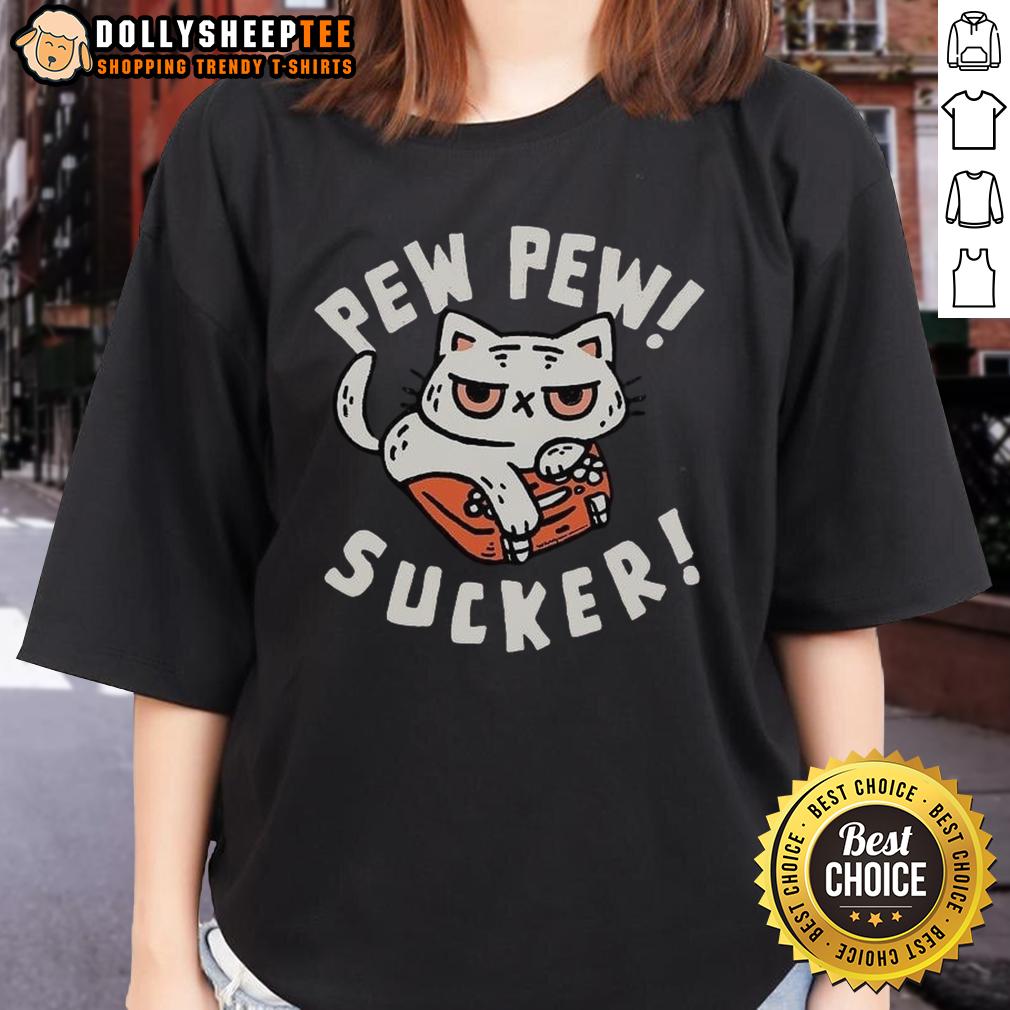 Cute Cat Pew Pew Sucker T-Shirt - Image 2