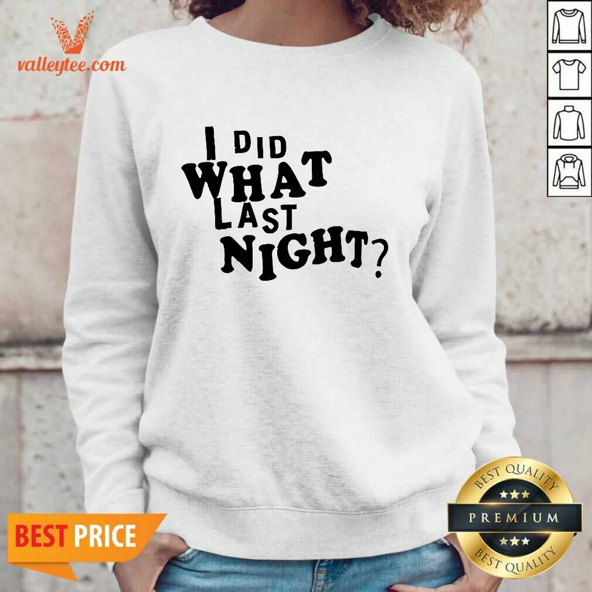 Pretty I Did What Last Night Humor Shirt - Image 5