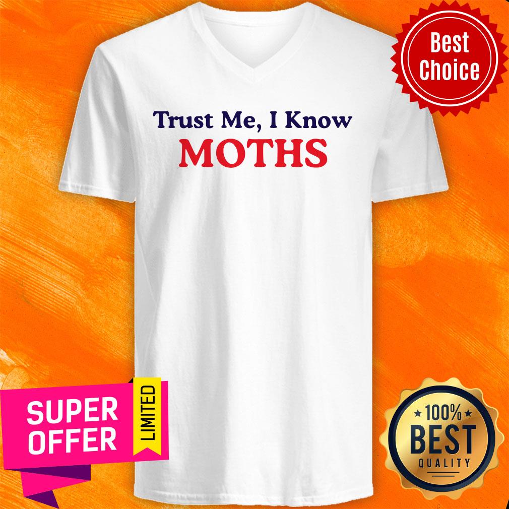 Nice Trust Me I Know Moths Shirt - Image 3