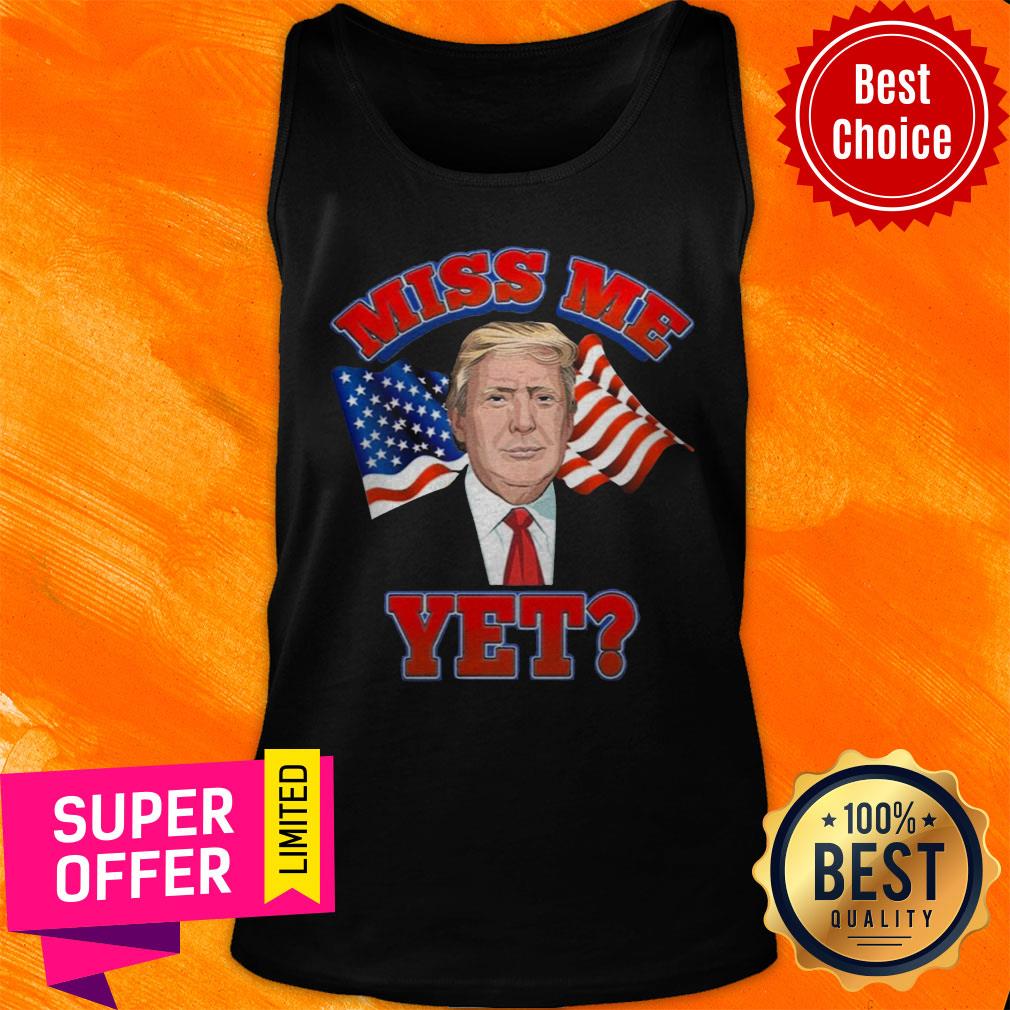 Official Donald Trump Miss Me Yet American Flag Shirt - Image 4