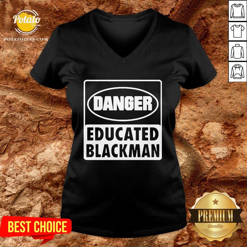 Better Danger Educated Black Man Shirt - Image 4