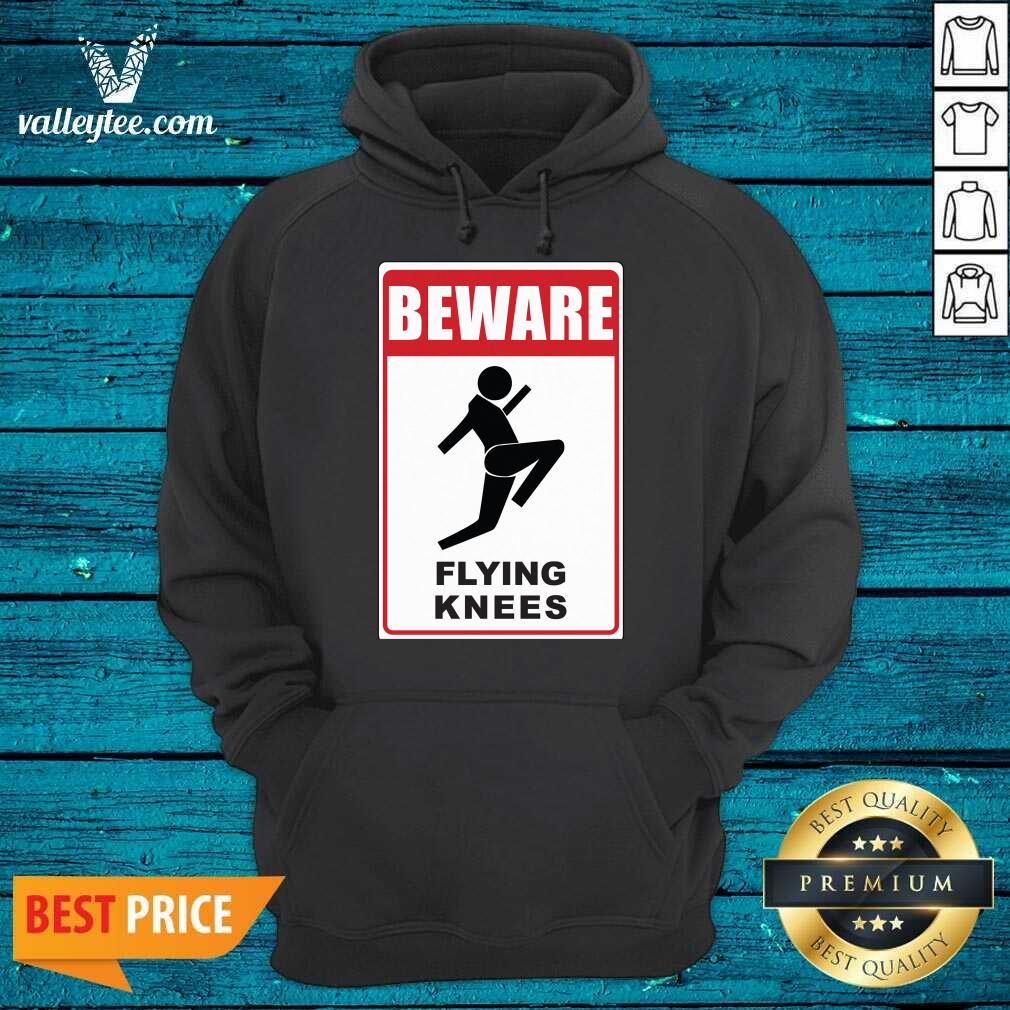 Funny Beware Knockout Knees Are Flying Shirt - Image 2