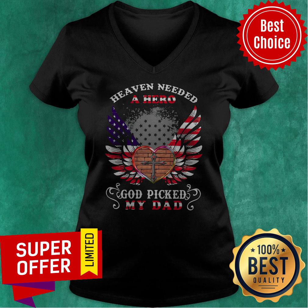 Funny Heaven Needed A Hero God Picked My Dad Flag Shirt - Image 4